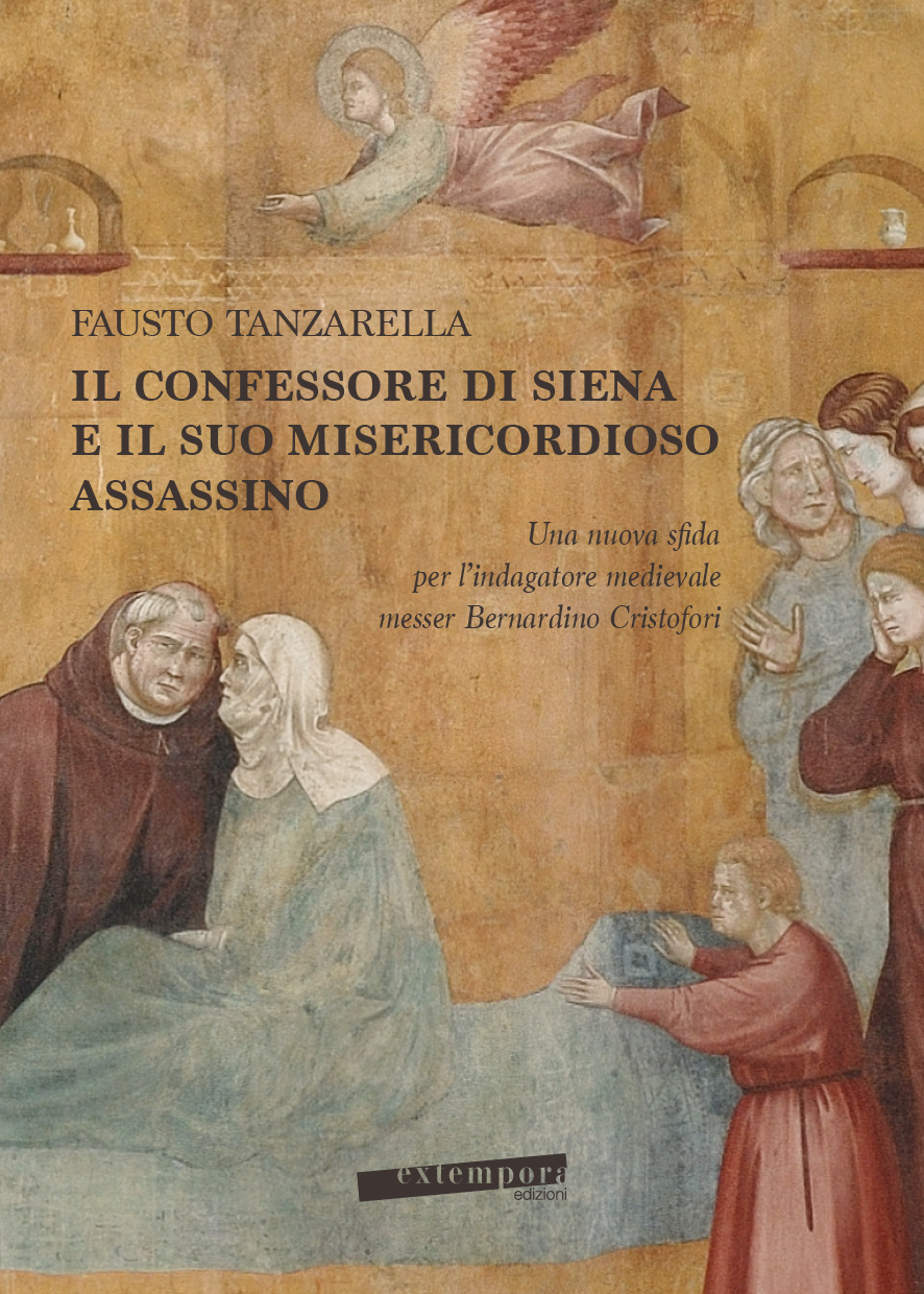 Copertina di Il confessore di Siena e il suo misericordioso assassino 